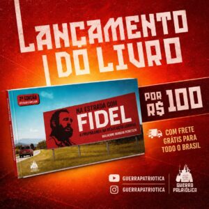 NA ESTRADA COM FIDEL - A PROPAGANDA NA REVOLUÇÃO CUBANA